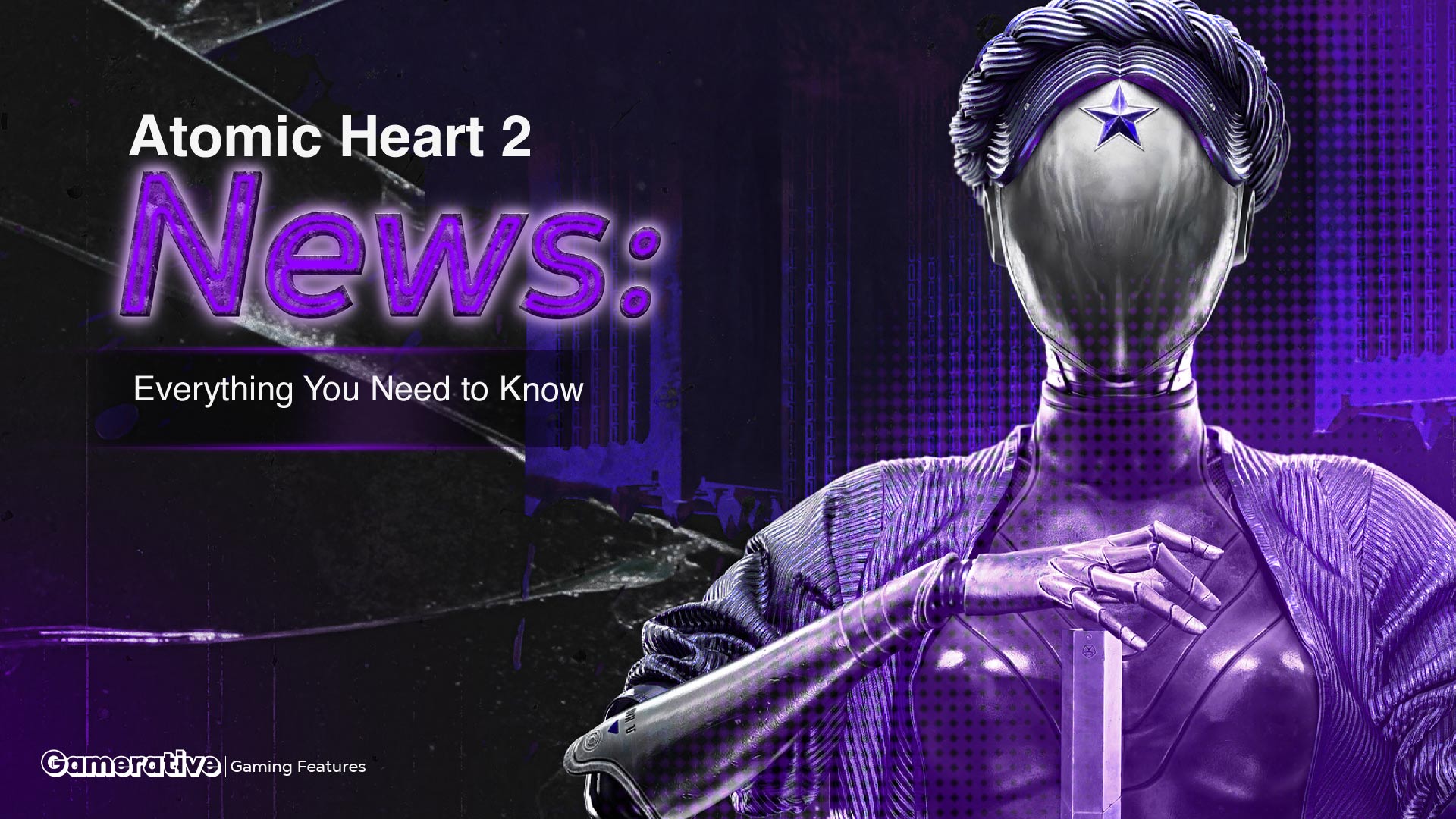 Atomic Heart 2 News: Everything You Need to Know