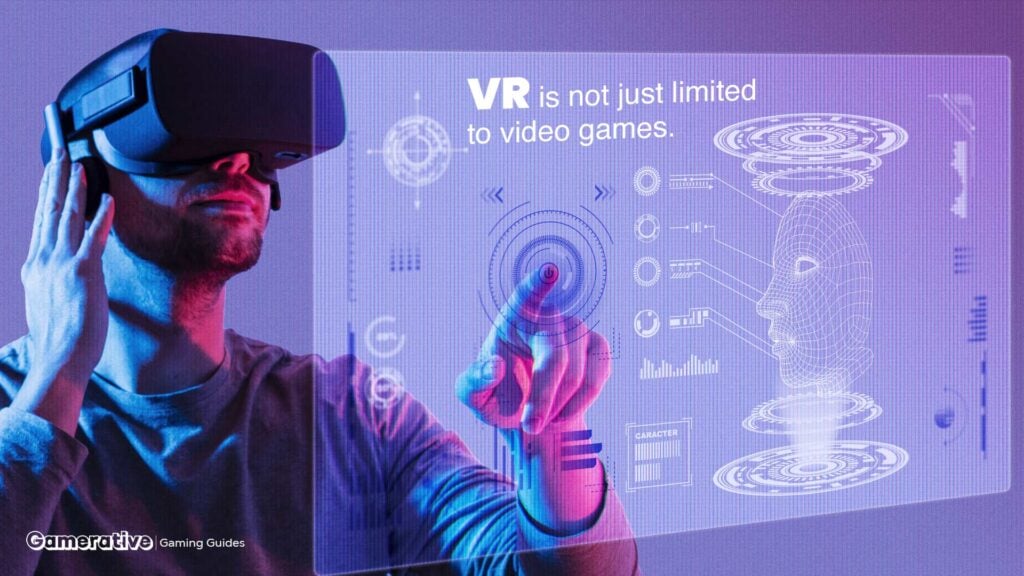 VR is not just limited to video games.